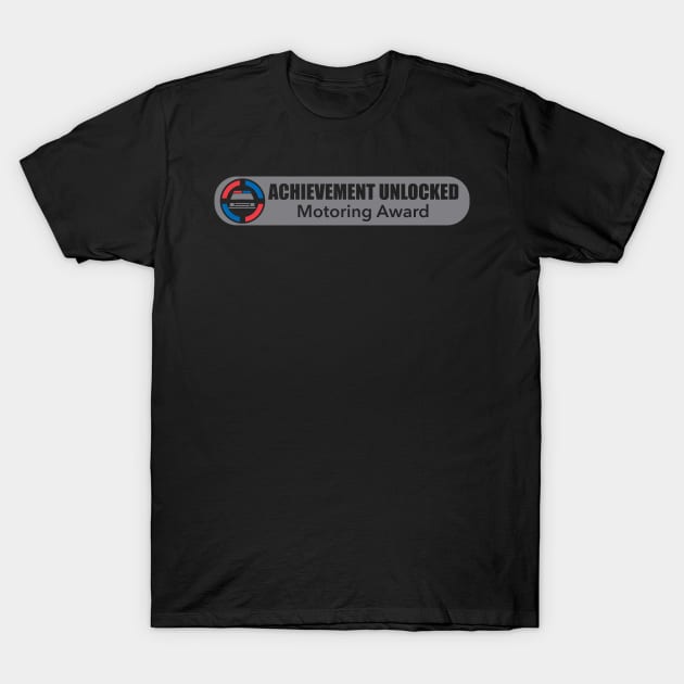 Motoring Award T-Shirt by AlexanderDesigns